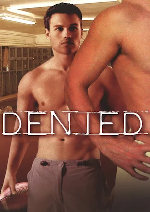 Denied (2004) Subt. Español - Cine Gay Online